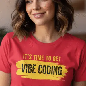it’s time to get vibe coding Red premium t shirt